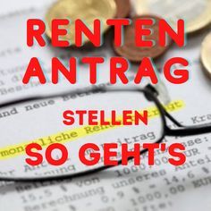 Wann Rentenantrag stellen bei Rente mit 63?