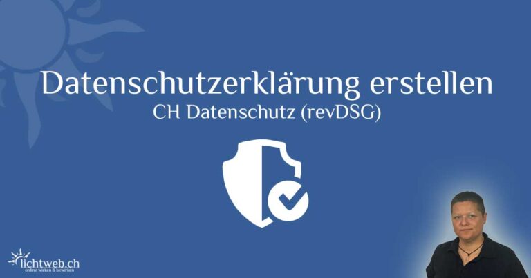 Welche rechtlichen Anforderungen gibt es für die Datenschutzrichtlinien in der Schweiz?