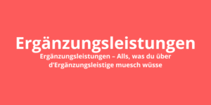 Ergänzungsleistungen